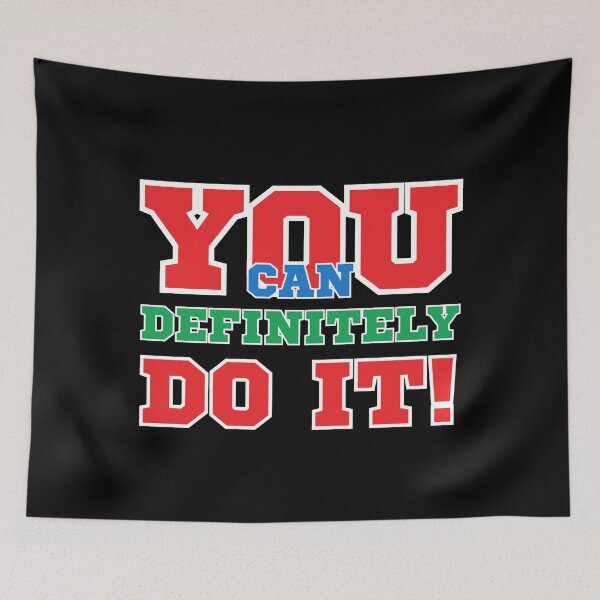 Item preview, You Can Definitely Do It! designed and sold by Claustronautas.