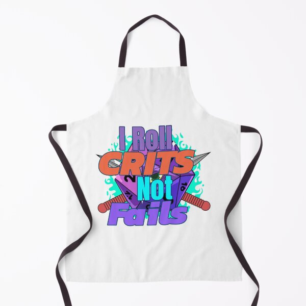 Item preview, I Roll CRITS Not Fails designed and sold by LettsMerchntees.