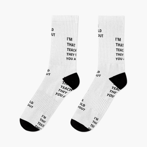 Item preview, I'm that teacher they told you about designed and sold by Jerziv-C.