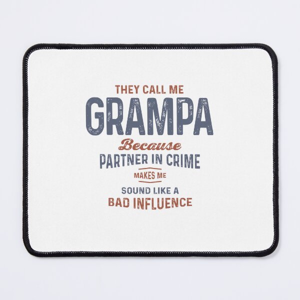 Item preview, Grampa Partner in Crime and Proud of It - Grandparents Day designed and sold by cidolopez.