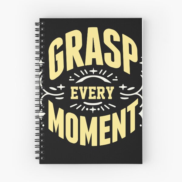 Item preview, Grasp Every Moment  designed and sold by ChangeNarrative.