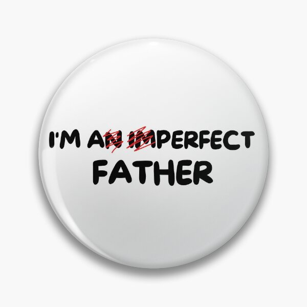 Item preview, A perfect father designed and sold by SophiaOnePiece.