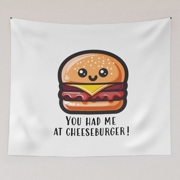 Item preview, You had me at Cheeseburger designed and sold by Occasicons.