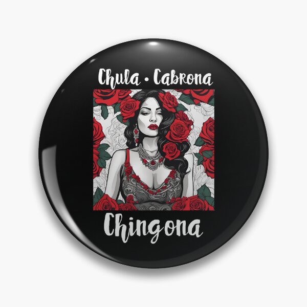 Item preview, Chula, Cabrona, Chingona  designed and sold by SD-LA-AND-U.