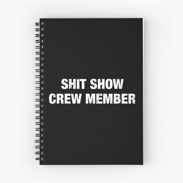 Item preview, Shit Show Crew Member designed and sold by viunziameriza.