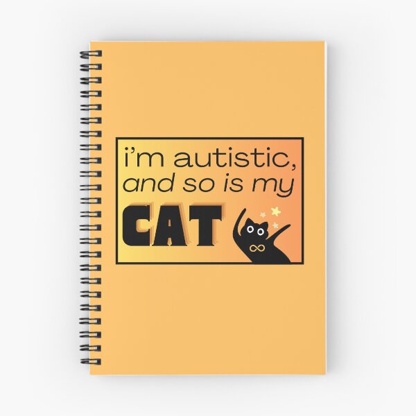 Item preview, i'm autistic & so is my cat - actually autistic humor designed and sold by snailz.