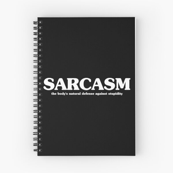 Item preview, Sarcasm the body's natural defense against stupidity designed and sold by crenaviolena.