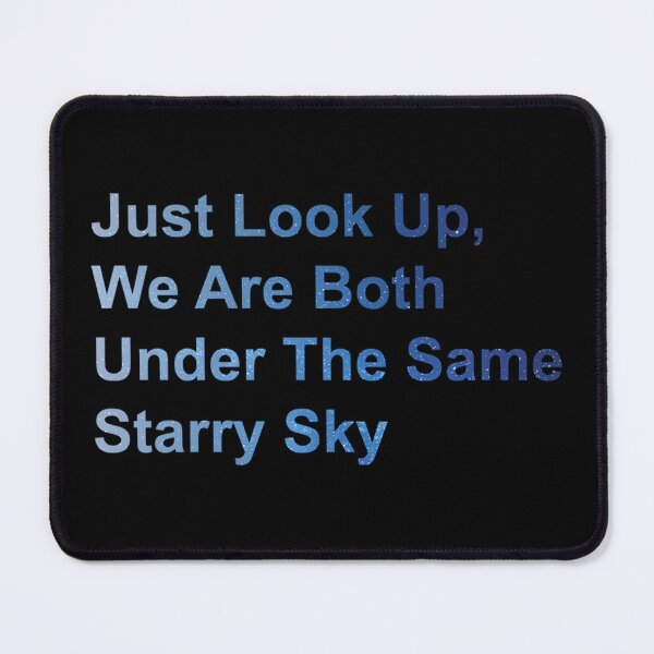 Item preview, Night Sky Quote designed and sold by Nav19at0r.