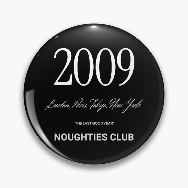 Item preview, Noughties Club - 2009 The Last Good Year designed and sold by ThingsOnTees.
