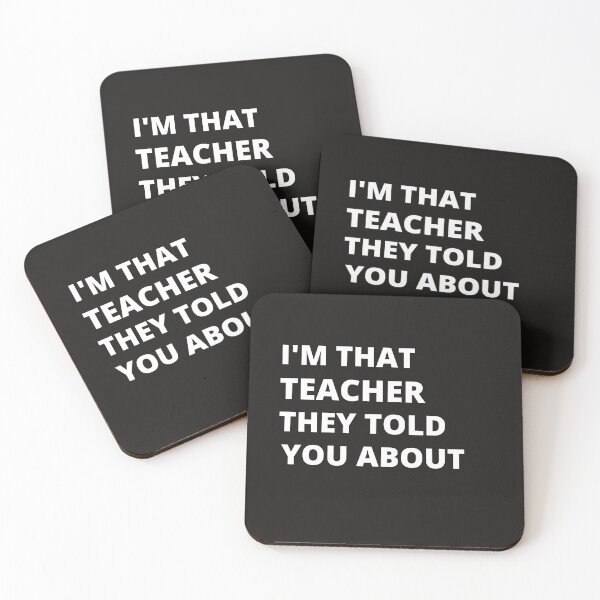 Item preview, I'M THAT TEACHER THEY TOLD YOU ABOUT designed and sold by Jerziv-C.