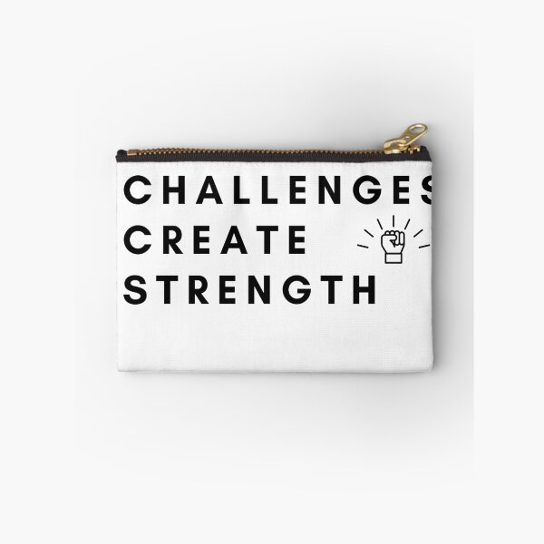 Item preview, Challenges create strength designed and sold by fas166.