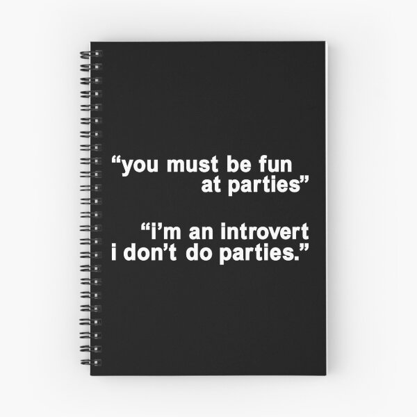 Item preview, You must be fun at parties comeback introvert funny quote white text designed and sold by March90.