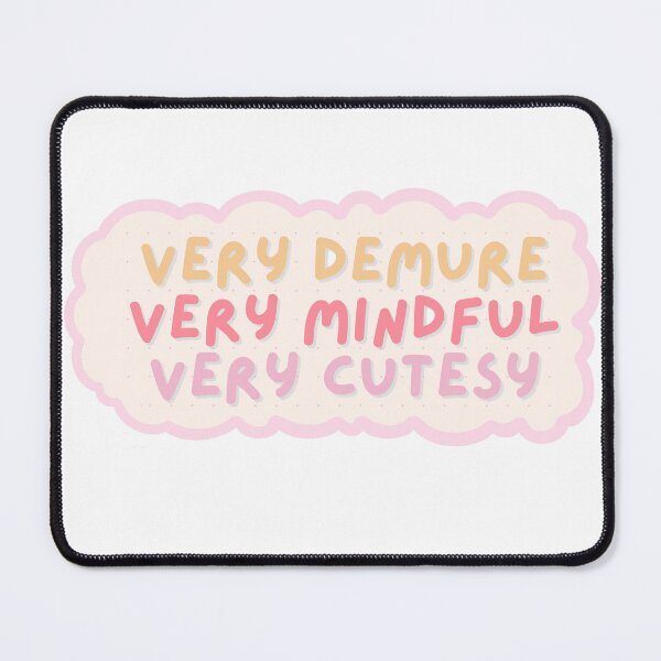 Item preview, Very demure,Very mindful,Very Cutesy with pink frame designed and sold by Yamamin.art.