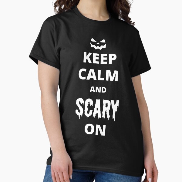 Halloween T-Shirt - Keep Calm and Scary On Classic T-Shirt