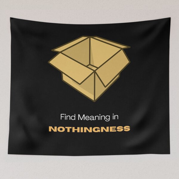 Item preview, Find Meaning in Nothingness designed and sold by ecolatur.