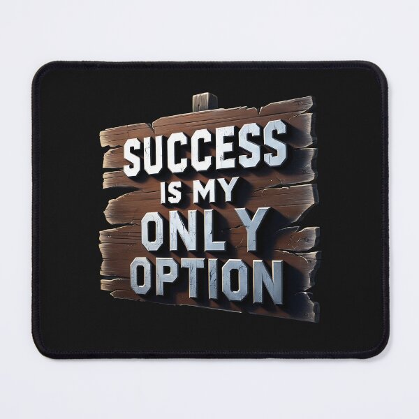 Item preview, "Success Is My Only Option"   designed and sold by fashionsicon.