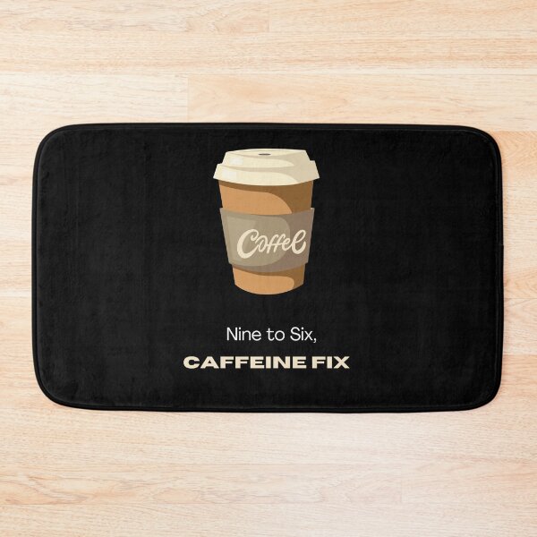 Item preview, Nine to Six, Caffeine fix designed and sold by ecolatur.