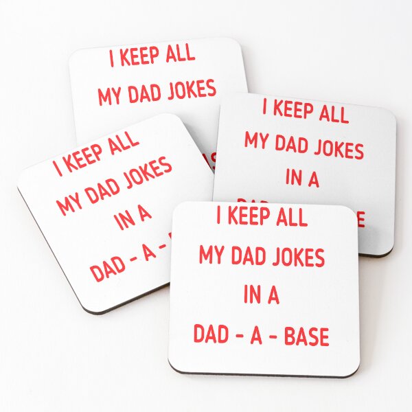 Item preview, i keep all my dad jokes in a dad a base  designed and sold by MKshoper.