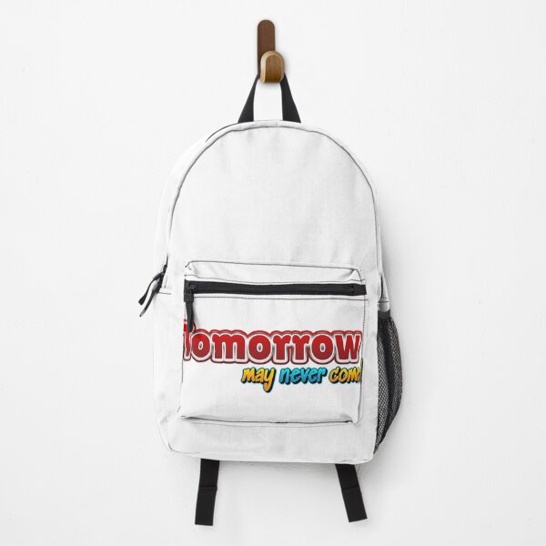 Item preview, Tomorrow may never come! ,braf design designed and sold by Brafdesign.