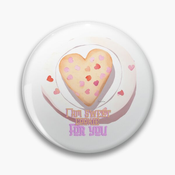 Item preview, I am sweet cookie for you designed and sold by SunnyandFam08.