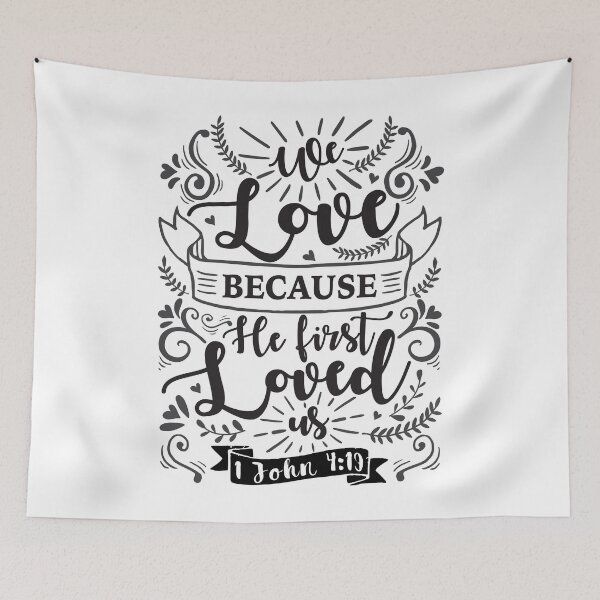 Item preview, 1 John 4:19 We Love Because He First Loved Us designed and sold by plushism.