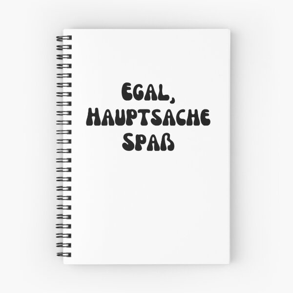 Item preview, Egal, Hauptsache Spaß designed and sold by rawaart1.