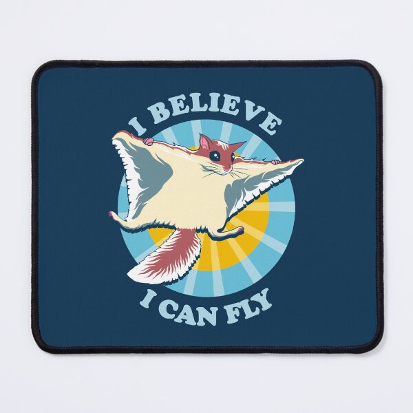 Item preview, I Believe I Can Fly - Flying Squirrel designed and sold by TMBTM.
