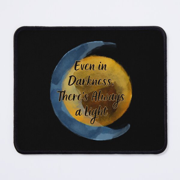 Item preview, Even in Darkness There’s Always a Light designed and sold by 100Sunsets.