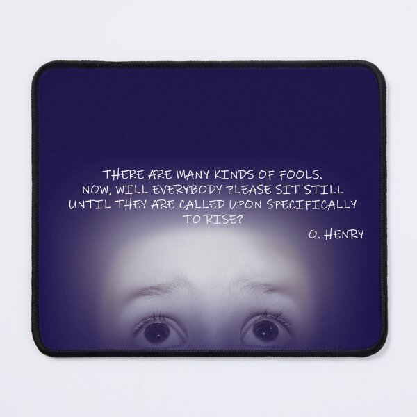 Item preview, Clever quote by O. Henry designed and sold by Kacharava.