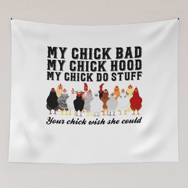 Item preview, Cute Animal - My Chick Bad Chick Hood My Chick Do Stuff - Family Chickens designed and sold by SyversonLLC.