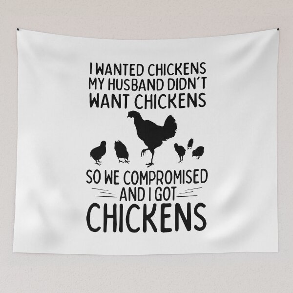 Item preview, Cute Animal - I wanted chickens my husband didn't want chickens so we compromised and I got chickens - Funny Chickens designed and sold by SyversonLLC.