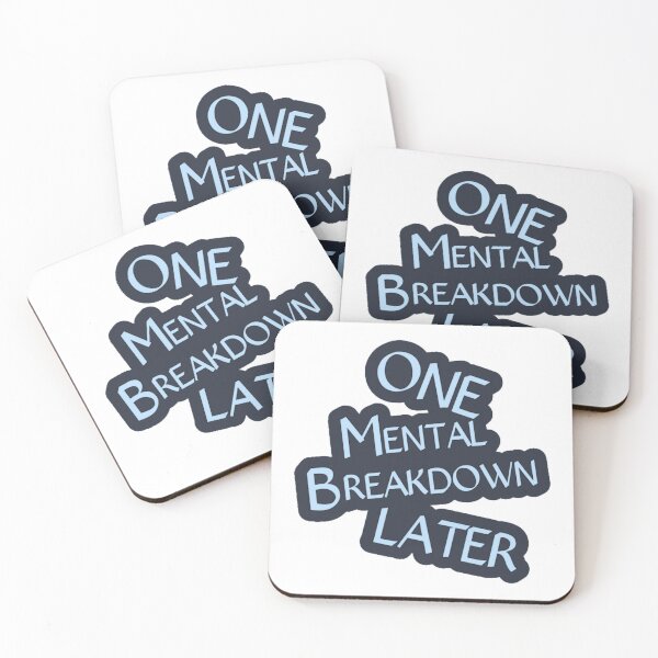 Item preview, One Mental Breakdown Later designed and sold by Poulisohit.