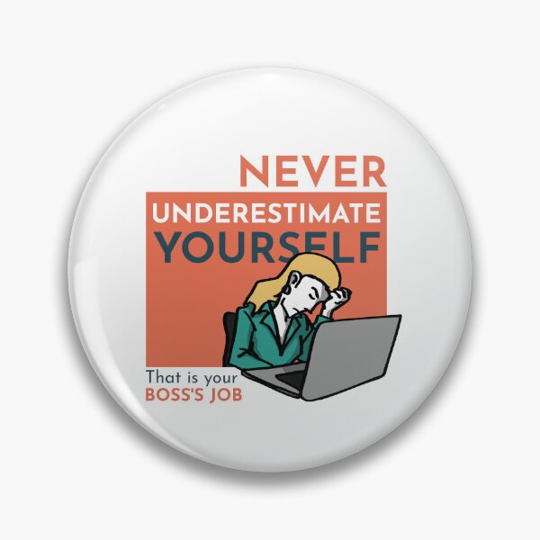 Item preview, Never Underestimate Yourself Motivation Work designed and sold by TKsuited.