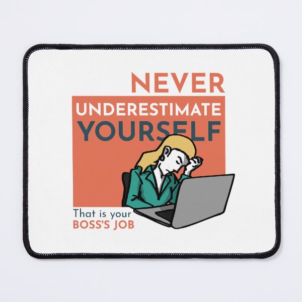 Item preview, Never Underestimate Yourself Motivation Work designed and sold by TKsuited.