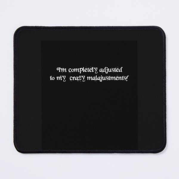 Item preview, Maladjusted designed and sold by Bondillero.