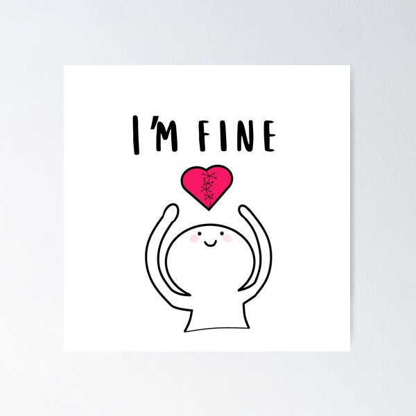 Item preview, I'm Fine. designed and sold by DoodyMoon.
