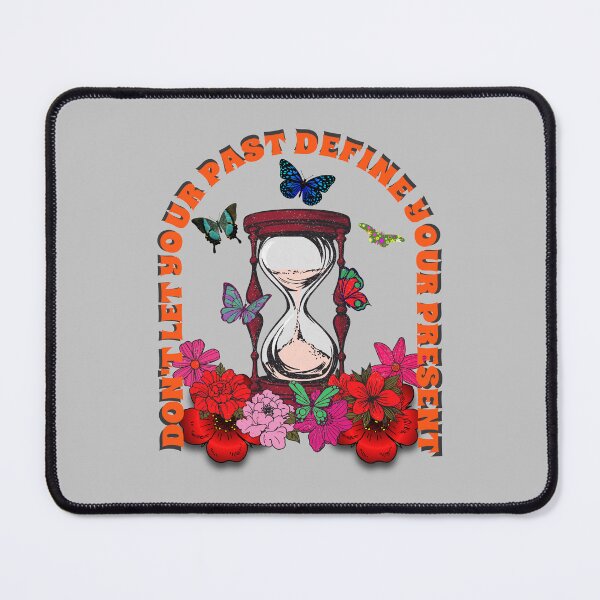 Item preview, DON'T LET YOUR PAST DEFINE YOUR PRESENT designed and sold by JNgraphictopia.