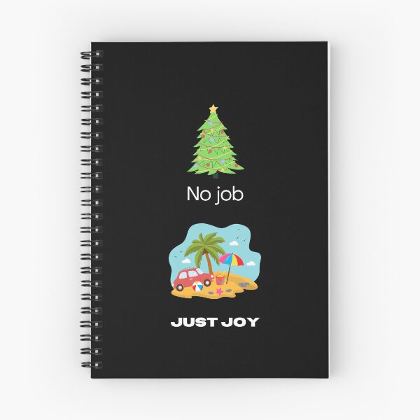Item preview, Holidays : No Job, Just Joy designed and sold by ecolatur.