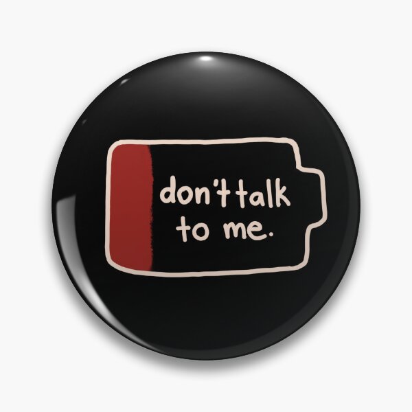 Item preview, don't talk to me designed and sold by bulaklakin.