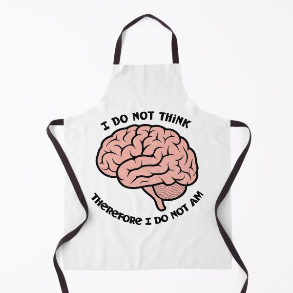Item preview, I do not think therefore I do not am designed and sold by Angry Swan Designs.