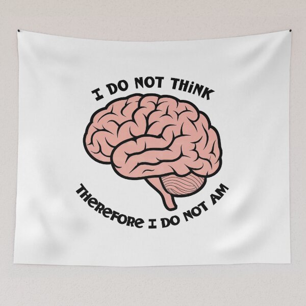 Item preview, I do not think therefore I do not am designed and sold by Angry Swan Designs.