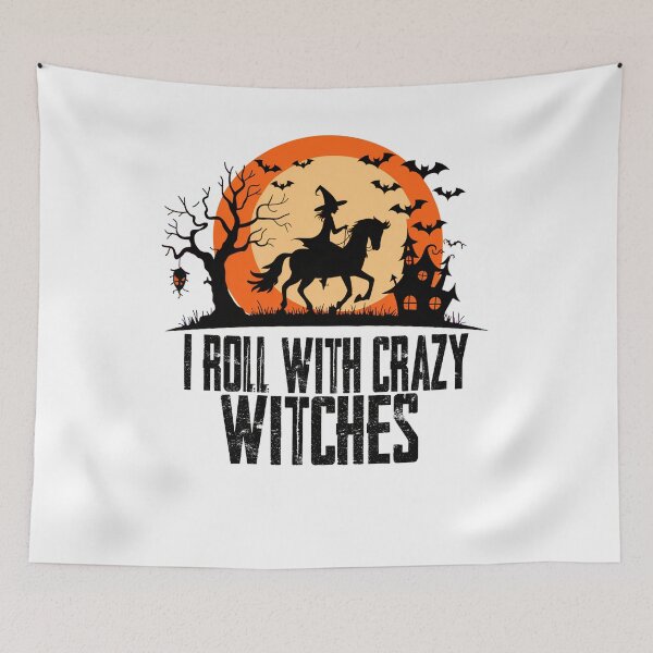 Item preview, I roll with crazy witches Halloween  designed and sold by BASKF.