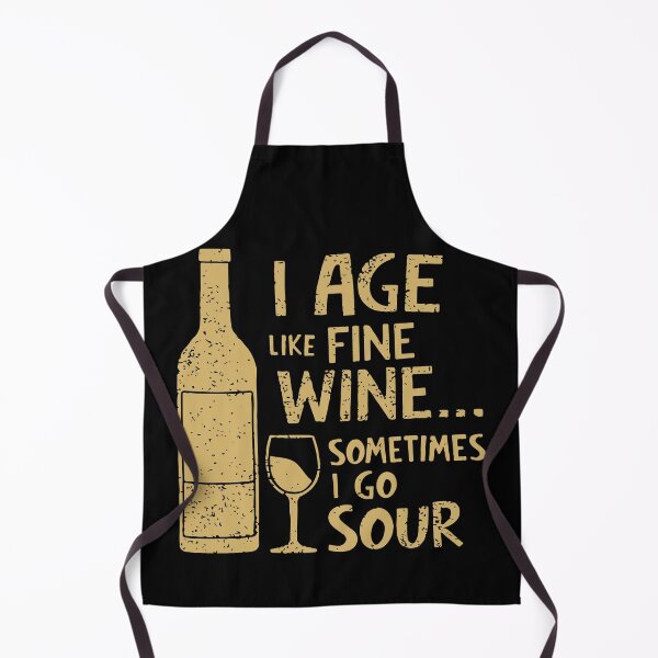 Artikelvorschau, Ich altere wie guter Wein...Manchmal werde ich sauer entworfen und verkauft von WineandWear.