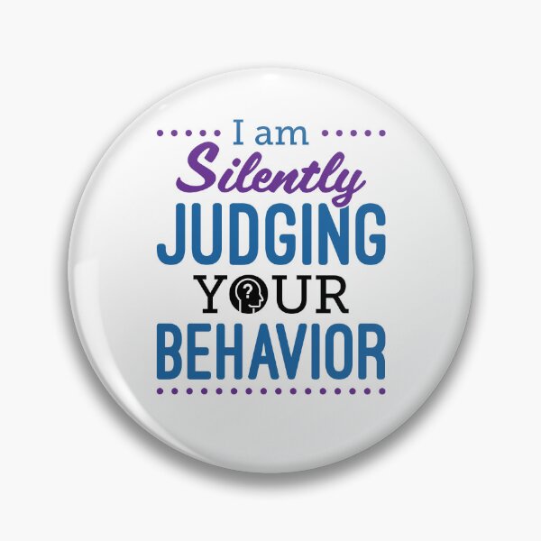 Item preview, I Am Silently Judging Your Behavior RBT Analyst Therapist designed and sold by jaygo.