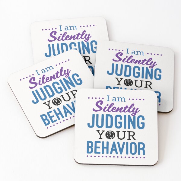Item preview, I Am Silently Judging Your Behavior RBT Analyst Therapist designed and sold by jaygo.