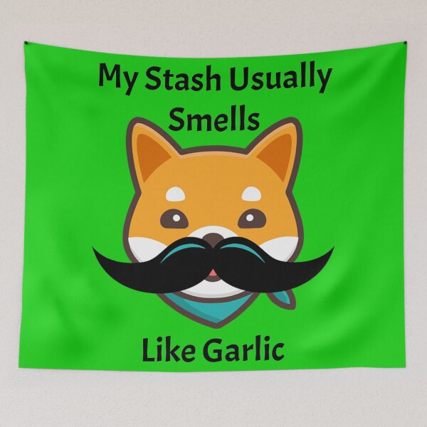 Item preview, My Stash Usually Smells Like Garlic designed and sold by LionBrew.