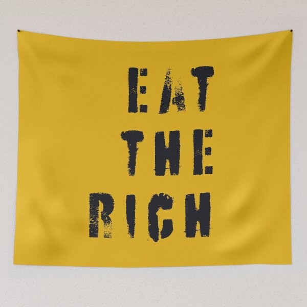Item preview, Eat the Rich designed and sold by SterkalaPress.