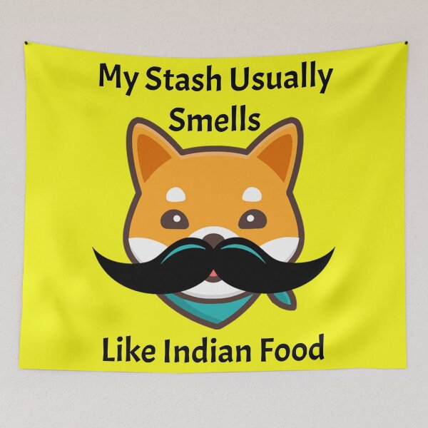 Item preview, My Stash Usually Smells Like Indian Food designed and sold by LionBrew.