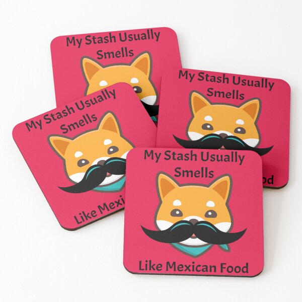 Item preview, My Stash Usually Smells Like Mexican Food designed and sold by LionBrew.