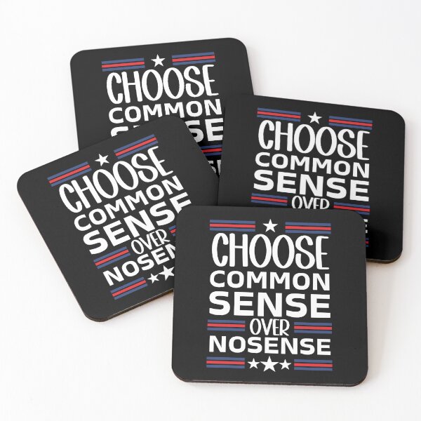 Item preview, Choose Common Sense Over Nonsense designed and sold by Serbin.